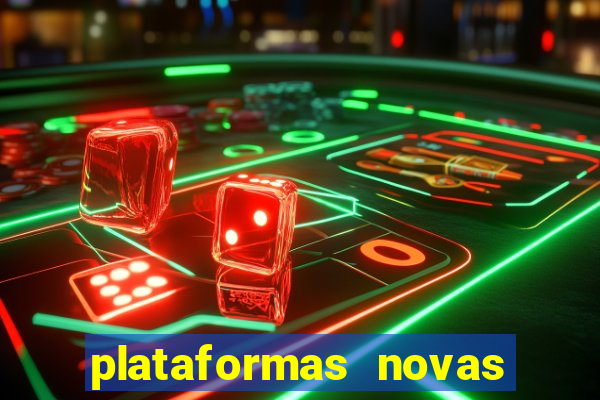 plataformas novas que est o pagando